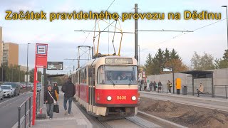 První dva dny pravidelného provozu tramvají na Dědinu, 23-24.10.2023 | 8K HDR