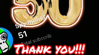 Thank you for 50 subscribers!!!