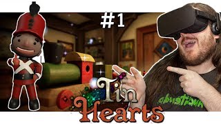 Tin Hearts - #1 - Oculus Rift