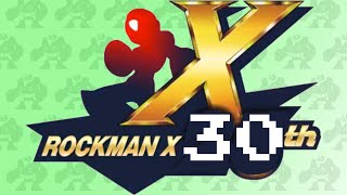 Mega Man X - 30th Anniversary Stream!