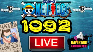 **SPECIAL** ANNOUNCEMENT + ONE PIECE 1092 LIVE