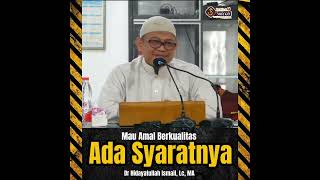 #AMAL_BERKUALITAS_ADA_SYARATNYA