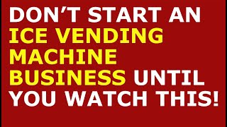 How to Start an Ice Vending Machine Business | Free Ice Machine Business Plan Template Included