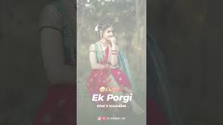 EK_PORGI_(DHOL_X_INCREDIBLE_MIX)_(PVT)_DJ_SAMMY_REMIX || DJ ANIKET AR #djaniketar #dj #unrelease