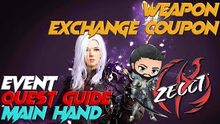 BDO Console - Weapon Exchange Coupon Event Quest Guide ( Main Hand ) #infovideo