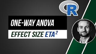 Effect size Eta-squared for the One-Way ANOVA in R