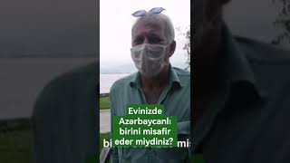 #Azərbaycanlı birini evinizde misafir eder miydiniz? #sokakröportajları #İstanbul #Türkiye #Bakü #Az