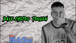 La Base - Dale Chetos Toquen (Tools DJ)