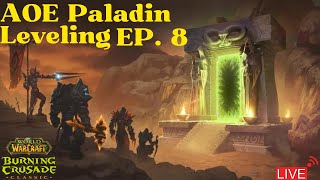 AOE Paladin Leveling EP. 8 Hellfire Madness - TBC Classic Let's Play