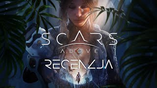 Scars Above - Recenzja