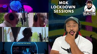 mgk - Lockdown Sessions REACTION