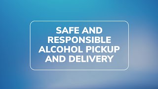 Safe and Responsible Alcohol Pickup and Delivery in Texas