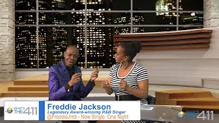 Freddie Jackson, is Back, and He is Sending Love Signals  | What's The 411 | MUSIC