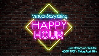 Virtual Storytelling Happy Hour