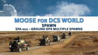 MOOSE - SPAWN - SPA-012 - Ground Ops Mulitple Spawns [DCS World][Tutorial] - [Script]