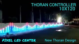 Pixel Led 10x120 Thoran Controller new Design  Available And Full complete Thoran#Pixel_led_Thoran