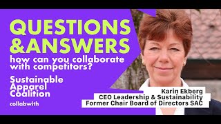 Q&A Karin Ekberg on How to work with Competitors at Sustainable Apparel Coalition