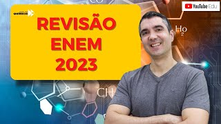 REVISÃO ENEM 2023 - AULA 07 - DESLOCAMENTO DE EQUILÍBRIO