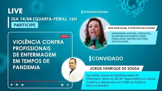 VIOLÊNCIA CONTRA PROFISSIONAIS DE ENFERMAGEM EM TEMPOS DE PANDEMIA