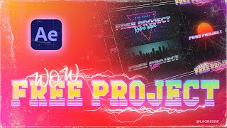 FREE AE PROJECTS Retro Wave Intros | After Effects