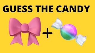 Guess The Candy By Emoji | Guess The Candy Challenge