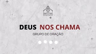 Grupo de Oração Deus nos Chama - RCC - 26/08/2024 - 20h  - Paróquia São Sebastião Montes Claros - MG