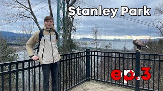 Vancouver Adventures ep.3 | Stanley Park with Grace