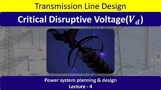 Lecture-4 Critical Disruptive Voltage || Corona Discharge