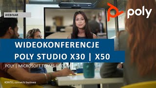 Webinar Poly - Wideoterminale / wideobary Studio X30 i X50  | 29.06.2020