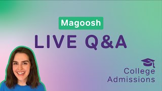 Live Q&A: College Admissions September 13th, 4pm PT / 7pm ET