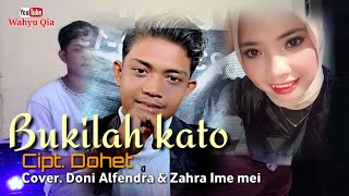 Bukilah Kato - Cipt.Dohet - Lagu jambi - Cover. Doni & Zahra