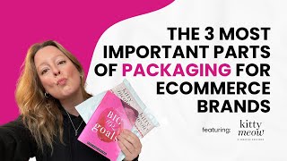 The 3 Most Important Parts of Packaging for Ecommerce Brands Using Kitty Meow Boutique as an Example