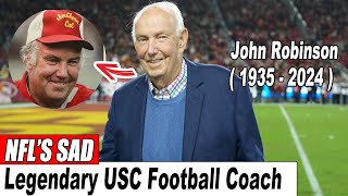 Farewell to John Robinson 🌹 Legendary USC & Rams Coach Passes Away at 89