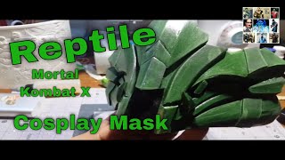 Making Reptile's mask from Mortal Kombat for Cosplay