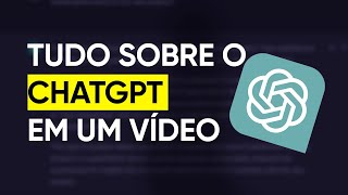 Curso COMPLETO de ChatGPT | Do Zero até o Avançado (Atualizado 2024)