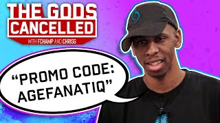 The Gods Cancelled Episode 8 "Promocode AGE Fanatiq"