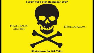 [PC5] 24th December 1997: Shakedown fm 107.7Mhz