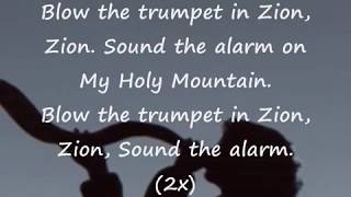 Blow The Trumpet In Zion With Lyrics