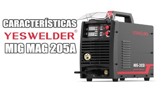 YESWELDER 🔥 Características y Reseña Soldador Inverter MIG MAG 205A 3 en 1