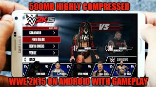 How To Download & Install WWE 2K15 On Your Android Devices For Free