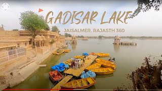 Gadisar Lake | Jaisalmer | Rajasthan tourism | VR 360 video 5k resolution