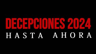 DECEPCIONES 2024