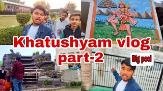 Khatu shyam baba ji k darshan ho gaye 🙏 (pt-2) #panipatvlog #khatushyam #vlog #travel