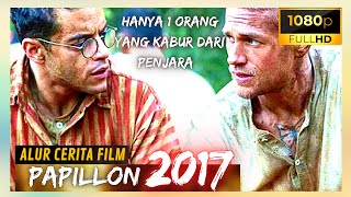 KABUR DARI PENJARA PULAU IBLIS‼️ALUR CERITA FILM - PAPILLON