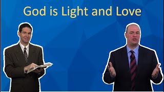 God is Light and Love