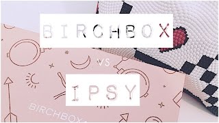 IPSY vs BIRCHBOX | February 2016