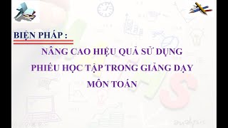 BIỆN PHÁP: NÂNG CAO CHẤT LƯỢNG DẠY HỌC BỘ MÔN TOÁN ( THPT) THI GV GIỎI