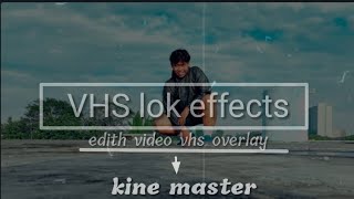 Membuat videos VHS effect jadul pake kinemasters android