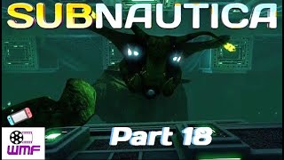 Subnautica - Nintendo Switch -  Part 18 The Sea Emperor