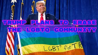 Trump Plans to Erase The LGBTQ Community If He Becomes President Again @TBRS